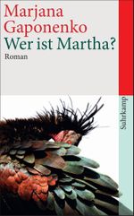 Wer ist Martha? Cover des Buches Wer ist Martha? (ISBN: 9783518464847)
