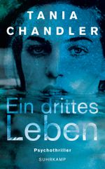 Ein drittes Leben Cover des Buches Ein drittes Leben (ISBN: 9783518468326)