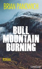 Bull Mountain Burning Cover des Buches Bull Mountain Burning (ISBN: 9783518468784)