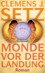 Monde vor der Landung Cover des Buches Monde vor der Landung (ISBN: 9783518474150)