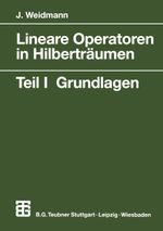 Lineare Operatoren in Hilberträumen Cover des Buches Lineare Operatoren in Hilberträumen (ISBN: 9783519022367)
