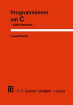 Programmieren mit C Cover des Buches Programmieren mit C (ISBN: 9783519322863)