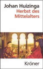 Herbst des Mittelalters Cover des Buches Herbst des Mittelalters (ISBN: 9783520204127)