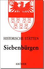 Handbuch der historischen Stätten Siebenbürgen Cover des Buches Handbuch der historischen Stätten Siebenbürgen (ISBN: 9783520330017)