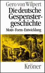 Die deutsche Gespenstergeschichte Cover des Buches Die deutsche Gespenstergeschichte (ISBN: 9783520406019)