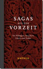 Sagas aus der Vorzeit – Band 1: Heldensagas Cover des Buches Sagas aus der Vorzeit – Band 1: Heldensagas (ISBN: 9783520613028)