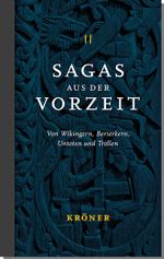 Sagas aus der Vorzeit – Band 2: Wikingersagas Cover des Buches Sagas aus der Vorzeit – Band 2: Wikingersagas (ISBN: 9783520614018)