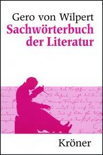 Sachwörterbuch der Literatur Cover des Buches Sachwörterbuch der Literatur (ISBN: 9783520846013)