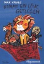 Kommt ein Löwe geflogen Cover des Buches Kommt ein Löwe geflogen (ISBN: 9783522168847)