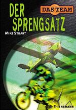 Das Team / Der Sprengsatz Cover des Buches Das Team / Der Sprengsatz (ISBN: 9783522174534)