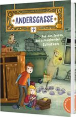 Andersgasse 7 2: Auf den Spuren des schleichenden Schurken Cover des Buches Andersgasse 7 2: Auf den Spuren des schleichenden Schurken (ISBN: 9783522186643)