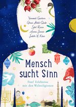 Mensch sucht Sinn Cover des Buches Mensch sucht Sinn (ISBN: 9783522304634)