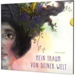 Mein Traum von deiner Welt Cover des Buches Mein Traum von deiner Welt (ISBN: 9783522306270)