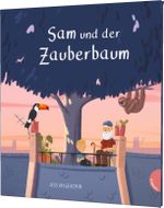 Sam und der Zauberbaum Cover des Buches Sam und der Zauberbaum (ISBN: 9783522306348)