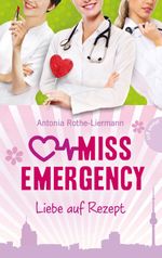 Miss Emergency Cover des Buches Miss Emergency (ISBN: 9783522503204)