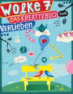 Wolke 7, Das Kreativbuch zum Verlieben Cover des Buches Wolke 7, Das Kreativbuch zum Verlieben (ISBN: 9783522504034)