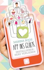 App ins Glück Cover des Buches App ins Glück (ISBN: 9783522504317)