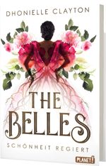 The Belles 1: Schönheit regiert Cover des Buches The Belles 1: Schönheit regiert (ISBN: 9783522505833)