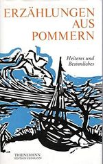 Erzählungen aus Pommern. Heiteres und Besinnliches Cover des Buches Erzählungen aus Pommern. Heiteres und Besinnliches (ISBN: 9783522630108)