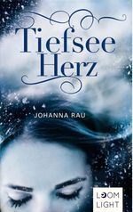 Tiefseeherz Cover des Buches Tiefseeherz (ISBN: 9783522654258)