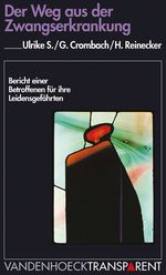 Der Weg Aus Der Zwangserkrankung Cover des Buches Der Weg Aus Der Zwangserkrankung (ISBN: 9783525017241)