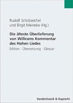 Die älteste Überlieferung von Willirams Kommentar des Hohen Liedes: Edition - Übersetzung - Glossar (Abhandl.d.akad.der Wissensch. Phil.-hist.klasse 3.folge, 39, Band 39) Cover des Buches Die älteste Überlieferung von Willirams Kommentar des Hohen Liedes: Edition - Übersetzung - Glossar (Abhandl.d.akad.der Wissensch. Phil.-hist.klasse 3.folge, 39, Band 39) (ISBN: 9783525203545)