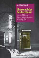 Überwachtes Deutschland Cover des Buches Überwachtes Deutschland (ISBN: 9783525300411)