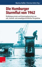 Die Hamburger Sturmflut von 1962 Cover des Buches Die Hamburger Sturmflut von 1962 (ISBN: 9783525317167)