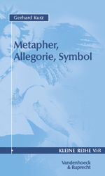 Metapher, Allegorie, Symbol Cover des Buches Metapher, Allegorie, Symbol (ISBN: 9783525340325)