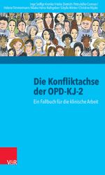Die Konfliktachse der OPD-KJ-2 Cover des Buches Die Konfliktachse der OPD-KJ-2 (ISBN: 9783525402443)