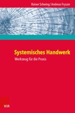 Systemisches Handwerk Cover des Buches Systemisches Handwerk (ISBN: 9783525453728)