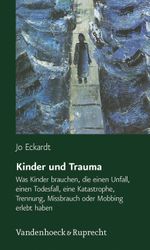 Kinder Und Trauma Cover des Buches Kinder Und Trauma (ISBN: 9783525462256)