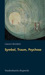 Symbol, Traum, Psychose Cover des Buches Symbol, Traum, Psychose (ISBN: 9783525490860)