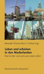 Leben Und Arbeiten in Den Niederlanden Cover des Buches Leben Und Arbeiten in Den Niederlanden (ISBN: 9783525491065)
