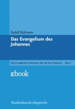 Das Evangelium des Johannes. Kritisch-exegetischer Kommentar über das Neue Testament, Bd.2. Cover des Buches Das Evangelium des Johannes. Kritisch-exegetischer Kommentar über das Neue Testament, Bd.2. (ISBN: 9783525515136)