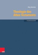 Theologie des Alten Testaments (Grundrisse zum Alten Testament): Studienausgabe (Grundrisse zum Alten Testament: Das Alte Testament Deutsch, Ergänzungsreihe, Band 6) Cover des Buches Theologie des Alten Testaments (Grundrisse zum Alten Testament): Studienausgabe (Grundrisse zum Alten Testament: Das Alte Testament Deutsch, Ergänzungsreihe, Band 6) (ISBN: 9783525516973)