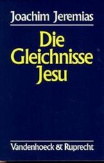 Die Gleichnisse Jesu Cover des Buches Die Gleichnisse Jesu (ISBN: 9783525535141)