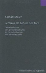 Jeremia als Lehrer der Tora: Soziale Gebote des Deuteronomiums in Fortschreibungen des Jeremiabuches (Forschungen zur Religion und Literatur des Alten und Neuen Testaments, Band 196) Cover des Buches Jeremia als Lehrer der Tora: Soziale Gebote des Deuteronomiums in Fortschreibungen des Jeremiabuches (Forschungen zur Religion und Literatur des Alten und Neuen Testaments, Band 196) (ISBN: 9783525538807)