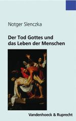Der Tod Gottes und das Leben des Menschen: Glaubensbekenntnis und Lebensvollzug (Bensheimer Hefte) Cover des Buches Der Tod Gottes und das Leben des Menschen: Glaubensbekenntnis und Lebensvollzug (Bensheimer Hefte) (ISBN: 9783525569511)