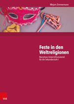 Feste in den Weltreligionen Cover des Buches Feste in den Weltreligionen (ISBN: 9783525770115)