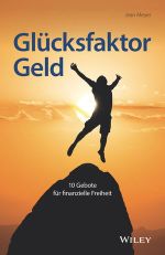 Glücksfaktor Geld Cover des Buches Glücksfaktor Geld (ISBN: 9783527509850)