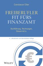 Freiberufler: Fit fürs Finanzamt Cover des Buches Freiberufler: Fit fürs Finanzamt (ISBN: 9783527510351)
