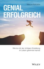 Genial erfolgreich Cover des Buches Genial erfolgreich (ISBN: 9783527511099)