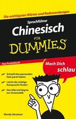 Sprachführer Chinesisch für Dummies Das Pocketbuch Cover des Buches Sprachführer Chinesisch für Dummies Das Pocketbuch (ISBN: 9783527636112)