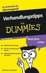 Verhandlungstipps für Dummies Das Pocketbuch Cover des Buches Verhandlungstipps für Dummies Das Pocketbuch (ISBN: 9783527637836)