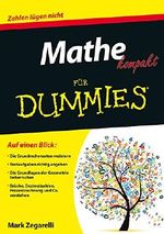 Mathe kompakt für Dummies Cover des Buches Mathe kompakt für Dummies (ISBN: 9783527687282)
