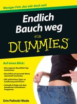 Endlich Bauch weg für Dummies Cover des Buches Endlich Bauch weg für Dummies (ISBN: 9783527710546)