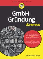 GmbH-Gründung für Dummies Cover des Buches GmbH-Gründung für Dummies (ISBN: 9783527715954)