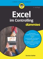 Excel im Controlling für Dummies Cover des Buches Excel im Controlling für Dummies (ISBN: 9783527715978)