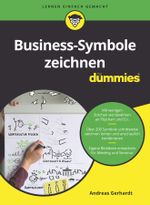 Business-Symbole zeichnen für Dummies Cover des Buches Business-Symbole zeichnen für Dummies (ISBN: 9783527716968)